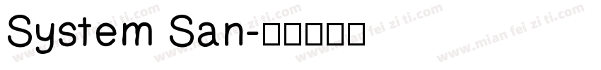 System San字体转换